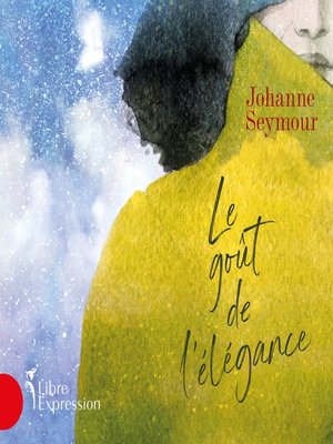 cover image of Le goût de l'élégance